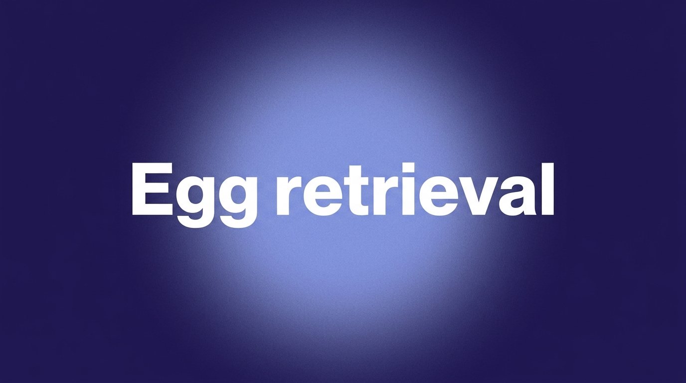 Egg retrieval — variant C